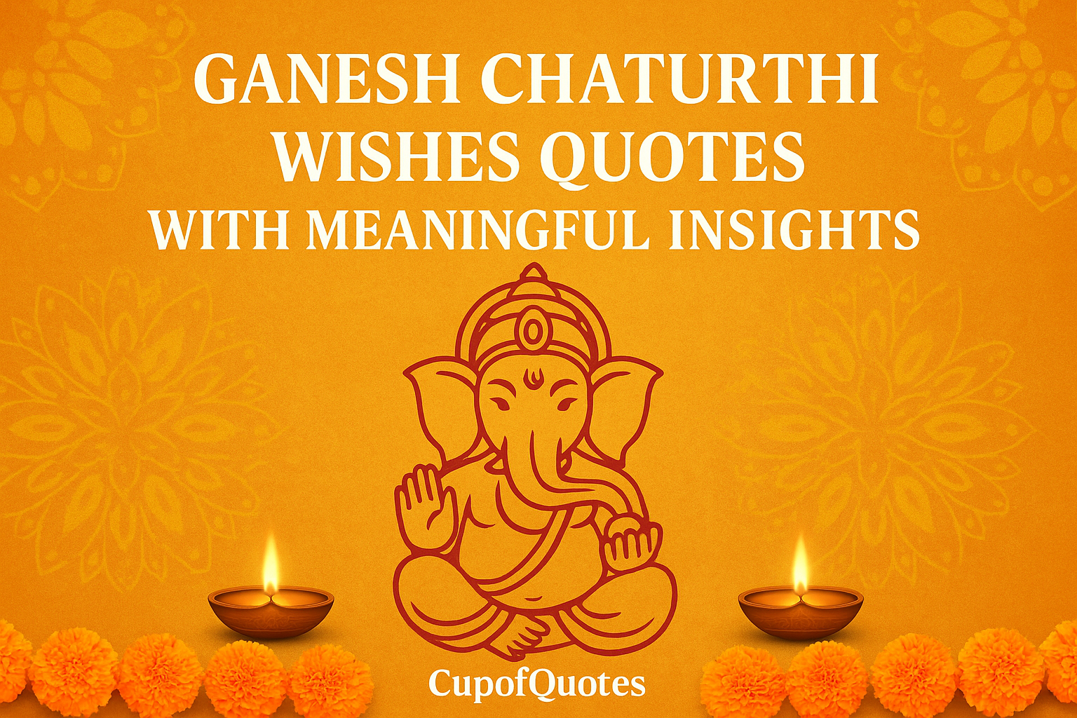 Ganesh Chaturthi Wishes Quotes with Meaningful Insights (2025)